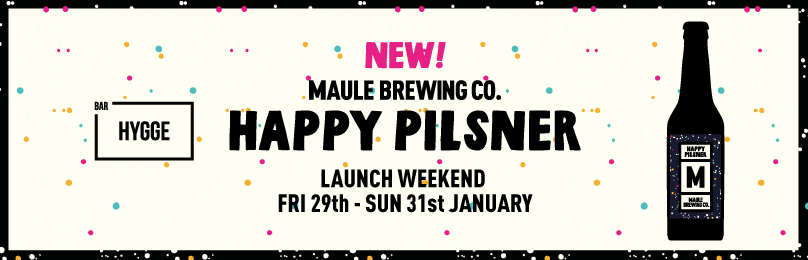 Maule Brewing Happy Pilsner Launch at Bar Hygge